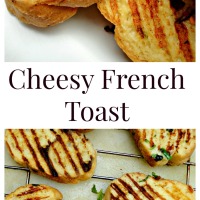 Cheesy French Toast